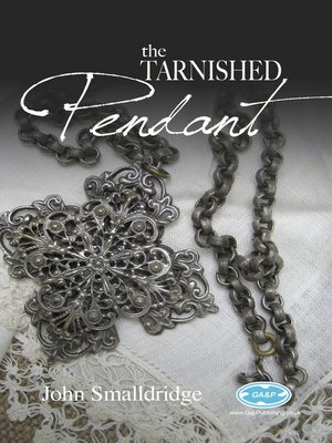 cover image of The Tarnished Pendant